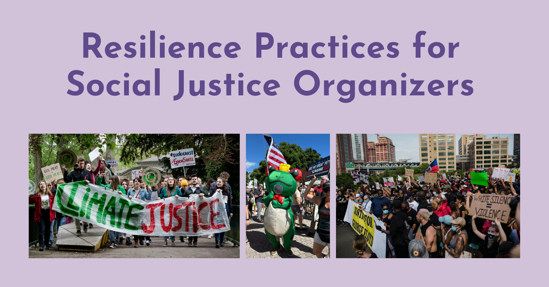 Resilience Practices for Social Justice Organizers
